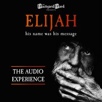 Elijah - The Audio Experience
