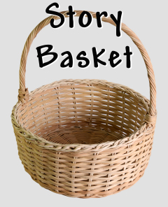 Story Basket
