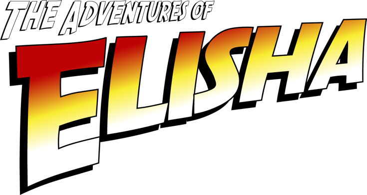 The Adventures Of Elisha